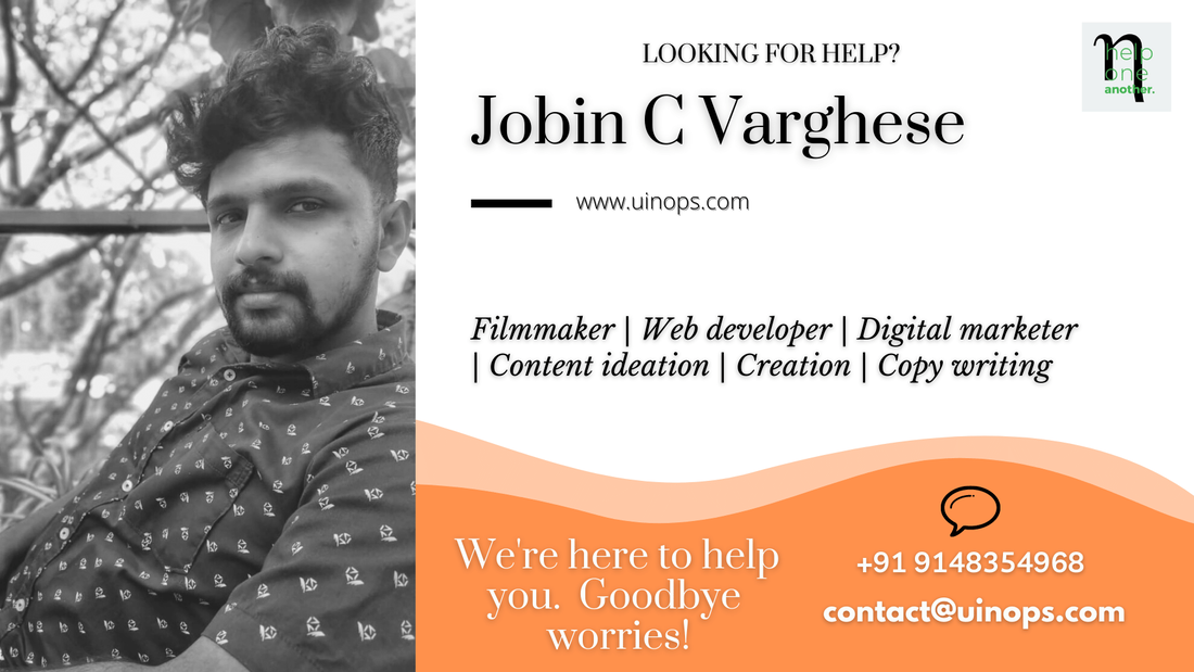 Jobin C Varghese | Filmmaker | Web developer | Digital marketer Content ideation | Creation | Copy writing