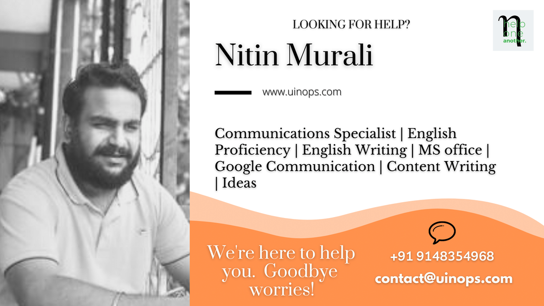 Nitin Murali | Communications Specialist | English Proficiency | English Writing | MS office I Google Communication | Content Writing | Ideas