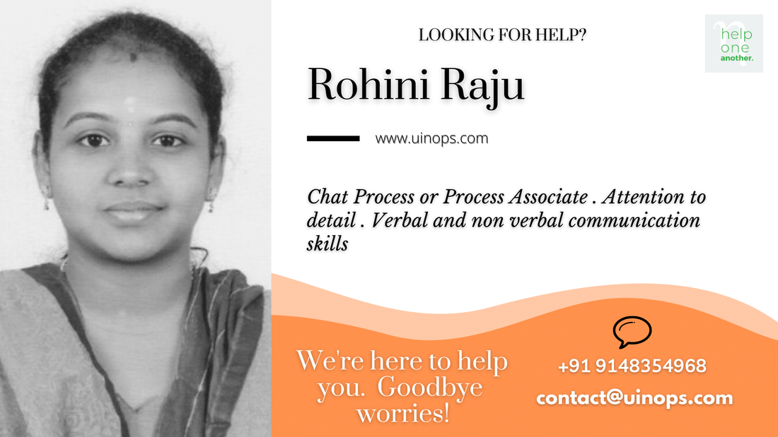 Rohini Raju | Chat Process or Process Associate. Attention to detail. Verbal and non verbal communication skills
